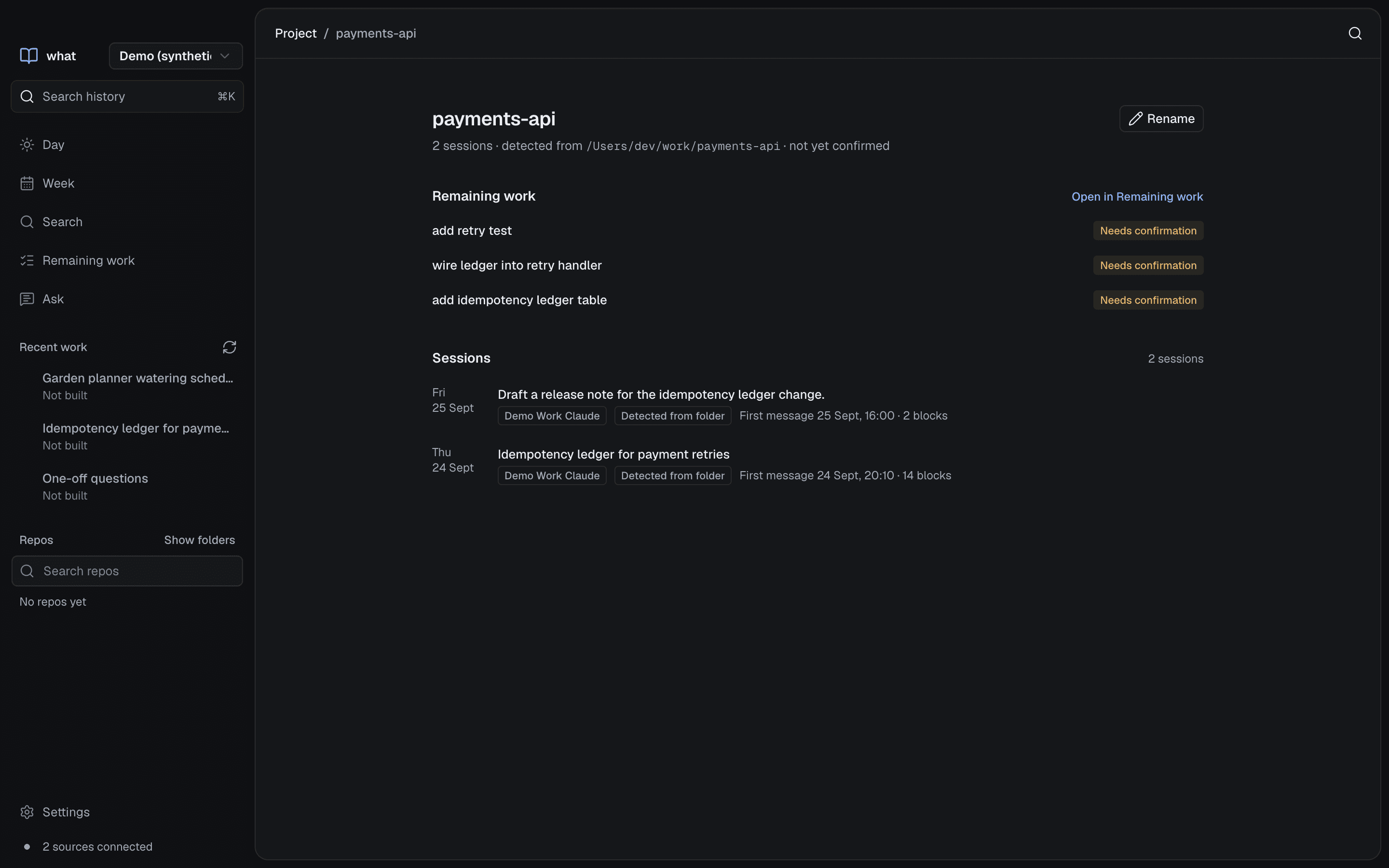 The payments-api project page in what, listing three remaining tasks found in sessions, each marked 'Needs confirmation', and the two sessions behind them.